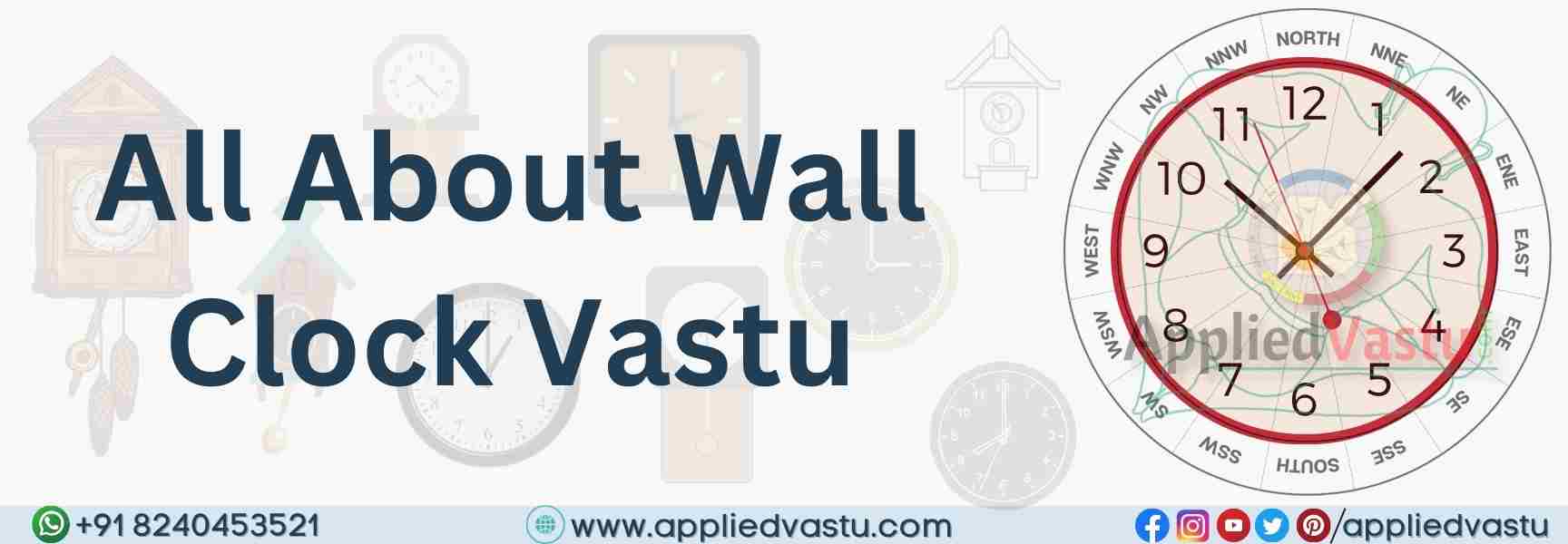 All About Wall Clock Vastu -AppliedVastu